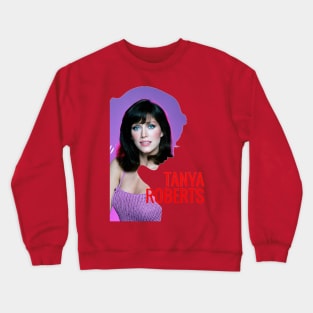 Tanya Roberts Crewneck Sweatshirt